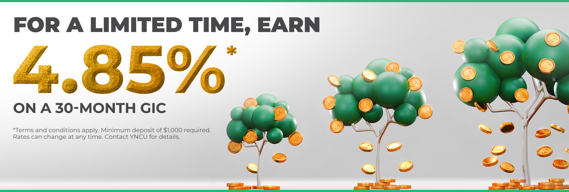 Trees with coins falling from them with text reading for a limited time earn 5.15% on a 30 month GIC
